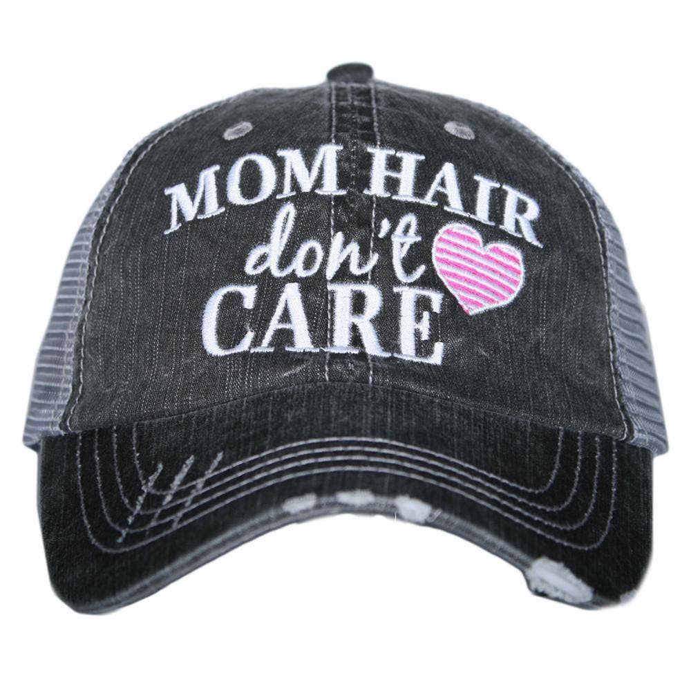 Mom Hair Don't Care Hat
