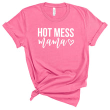 Load image into Gallery viewer, Hot Mess Mama Tee • More Colors
