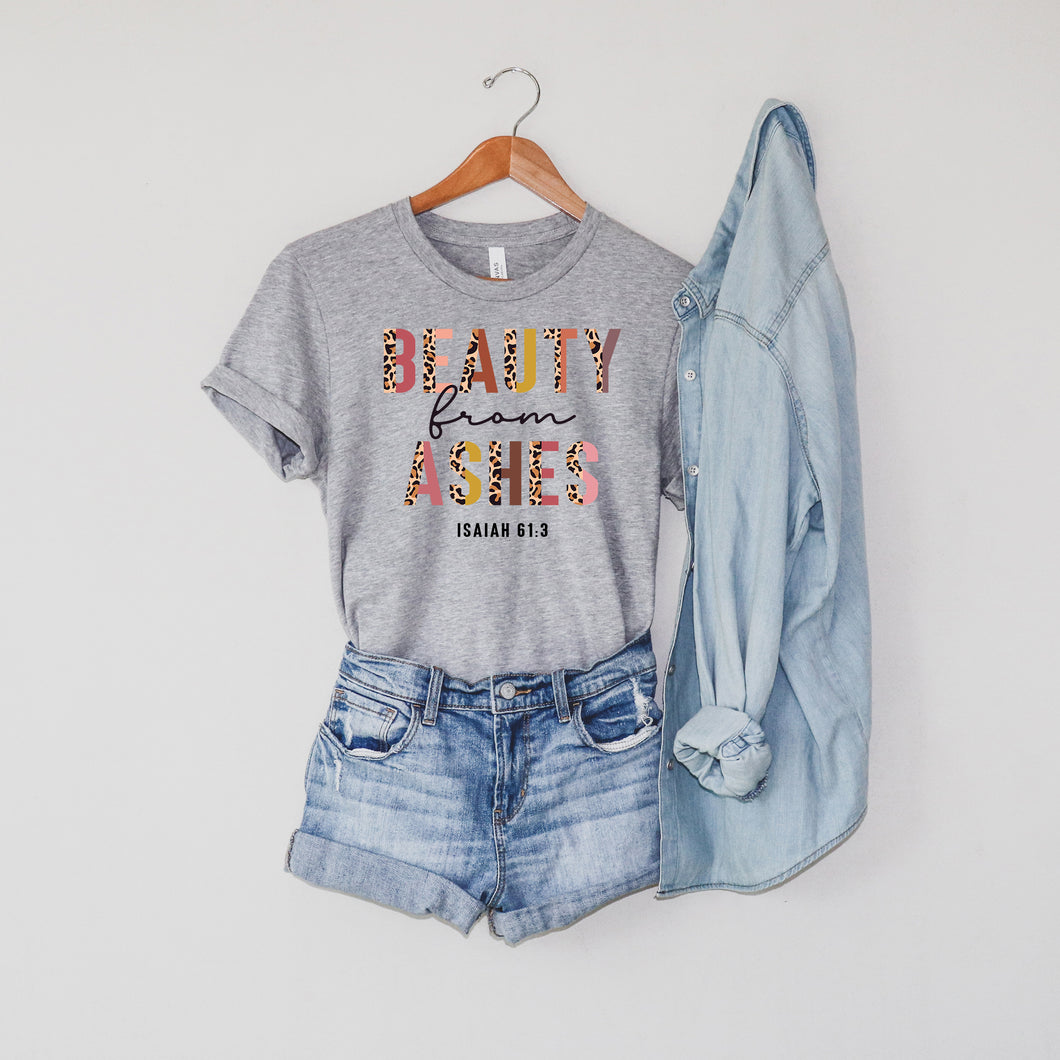 Beauty From Ashes Tee