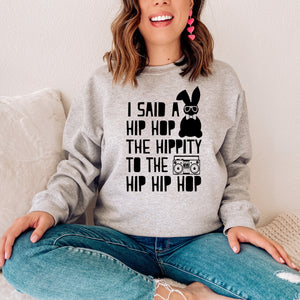 Hip Hop • Sweatshirt