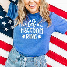 Load image into Gallery viewer, Let Freedom Ring • Tee
